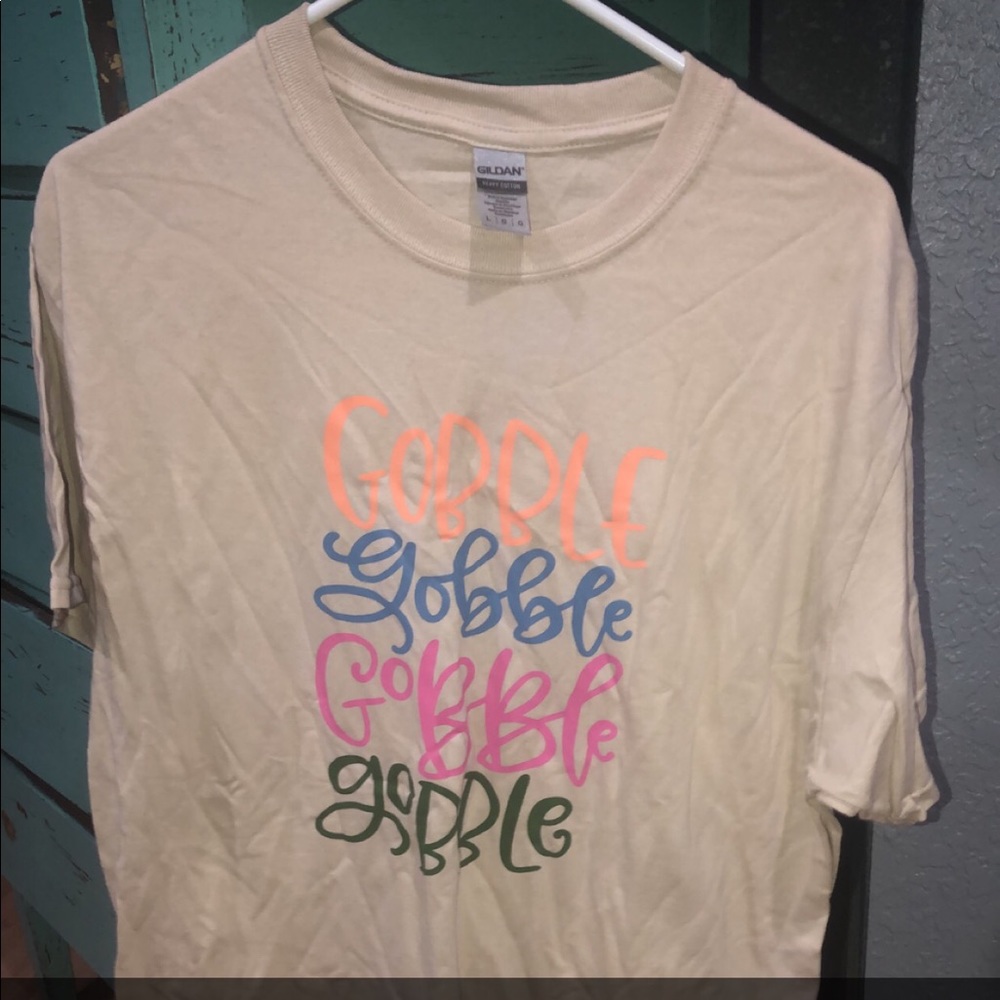 Women’s “Gobble, Gobble” T shirt.